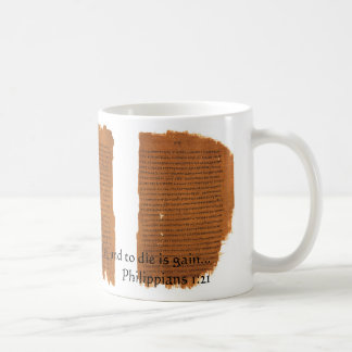 P46: Philippians1:21 Kaffemugg
