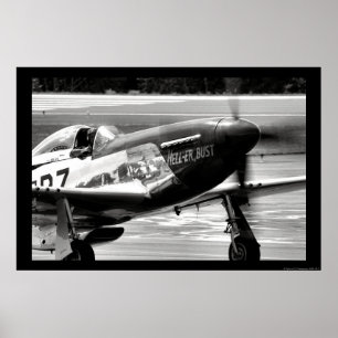 P--51DMustang - Helvete-er byst Poster