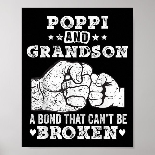 P And Grandson A Bond That Cant Be Broken Grandpa  Poster (Framsidan)