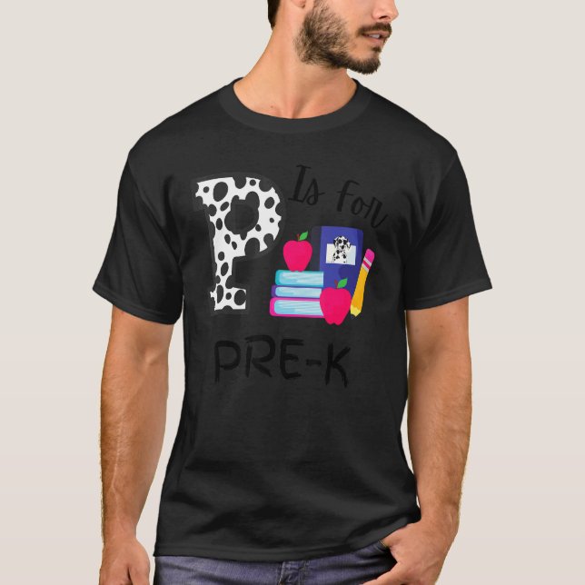 P Är För Förskollärare Dalmatiner Första Skoldagen T Shirt (Framsida)