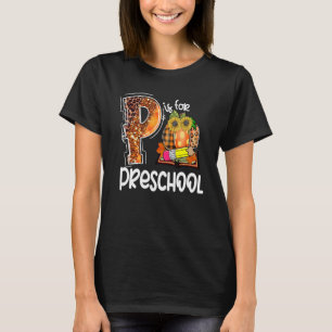 P är för Preschool Leopard Pumpkin Teacher Fall T Shirt