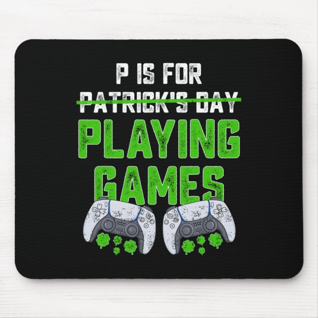 P är för Spelspel St patricks day Roligt Gamer B Musmatta (Framsidan)