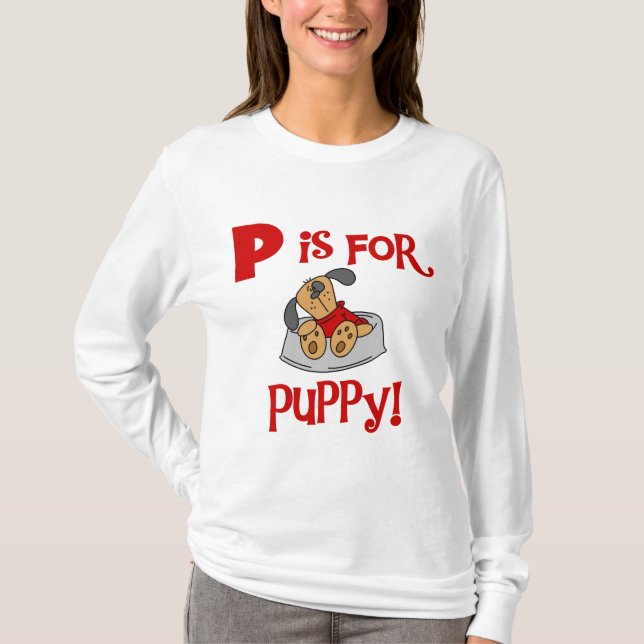 P är för valpTshirts och gåvor T Shirt (Framsida)