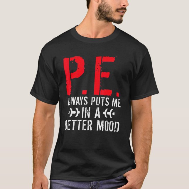 P E. Pe Lärare.. T Shirt (Framsida)
