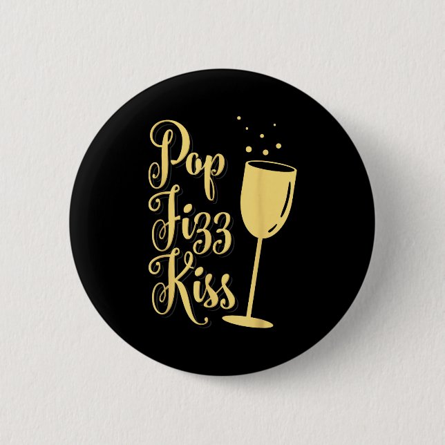 P Fizz Kiss Funny New Years Eve Wine Champagne  Knapp (Framsida)
