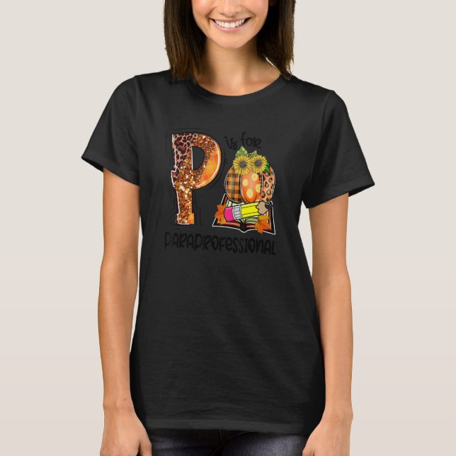 P Is For Paraprofessional Leopard Pumpkin Fall Tha T Shirt (Framsida)