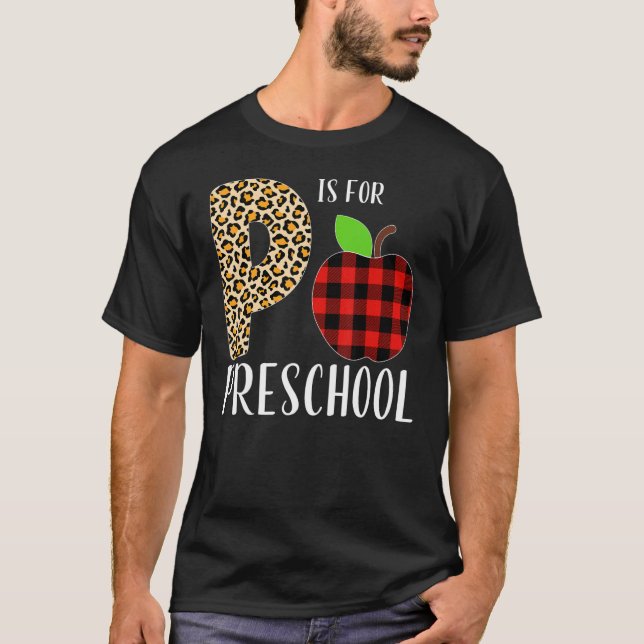 P Is For Preschool Teacher Leopard Buffalo Plaid K T Shirt (Framsida)