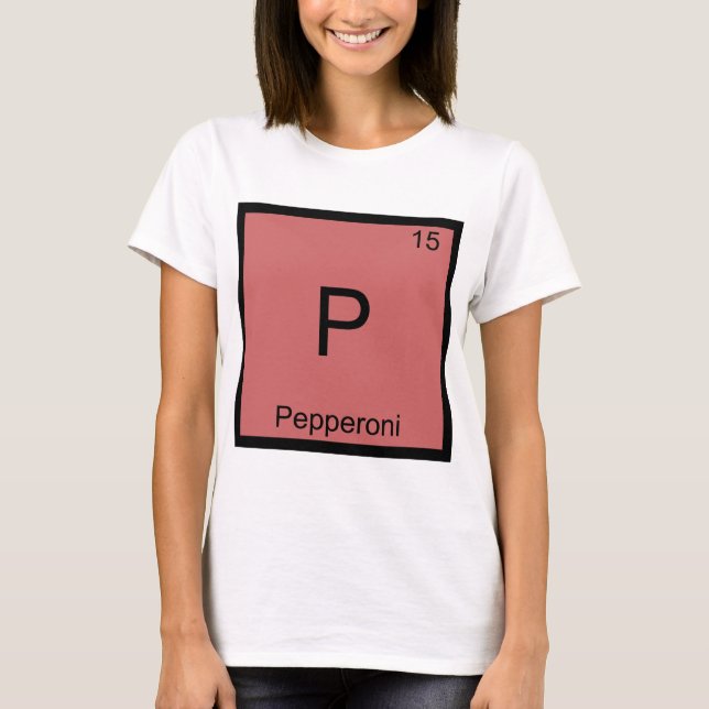 P - Pepperoni Rolig Kemisk Element Symbol T-shirt (Framsida)