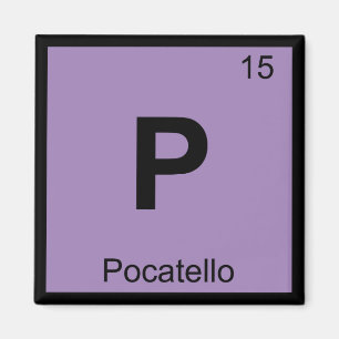P - Pocatello City Idaho Kemi Periodiska Systemet Magnet