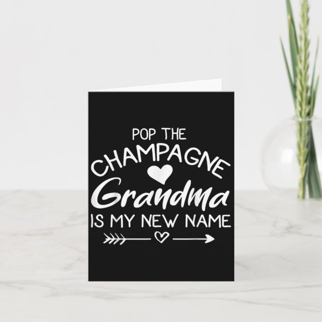 P The Champagne Grandma Is My New Name  Kort (Framsida)