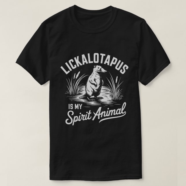 PA19 - Lickalotapus är mitt andliga djurminne lust T Shirt (Design framsida)