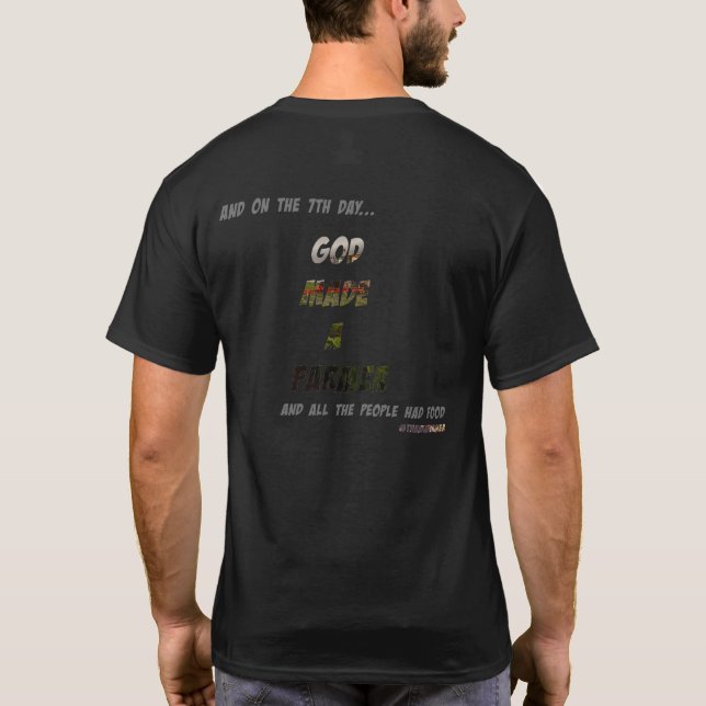 På 7:e-dagen gjorde Gud en jordbrukare T Shirt (Baksida)
