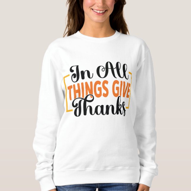 PÅ ALLA SAK GE TACK-THANKSGIVINGAR T SHIRT (Framsida)