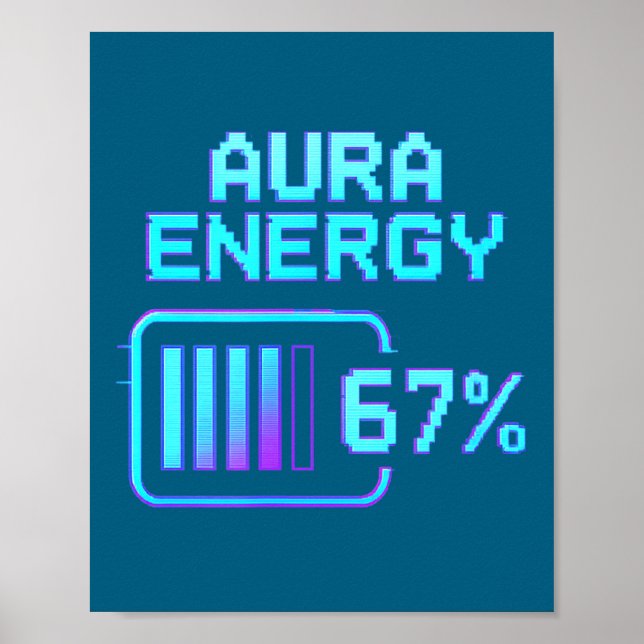 På Aura Energy 67 Six Seven Poster (Framsidan)
