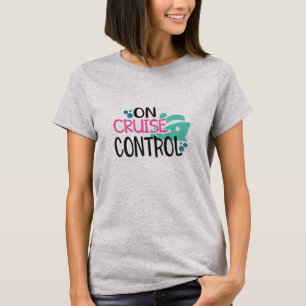 På automatisk farthållarekryssning t shirt