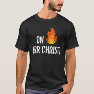 På avfyra för KristuskristenT-tröja T Shirt