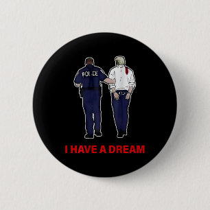 (på Ck) I Have A Dream Roligt Trump Polis Citat Q Knapp