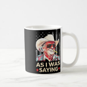 (på Ck) Trump Som Jag Sa Cowboy Valrörelse Kaffemugg
