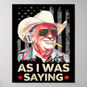 (på Ck) Trump Som Jag Sa Cowboy Valrösta Poster