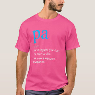 Pa Definition noun som en morfar-enfärgare T Shirt