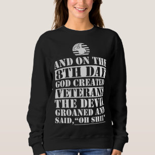 På den 8:e dagen skapade Gud veteraner Veteranerna T Shirt