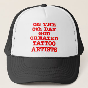 På den 8th dagen skapade guden tatueringkonstnär truckerkeps