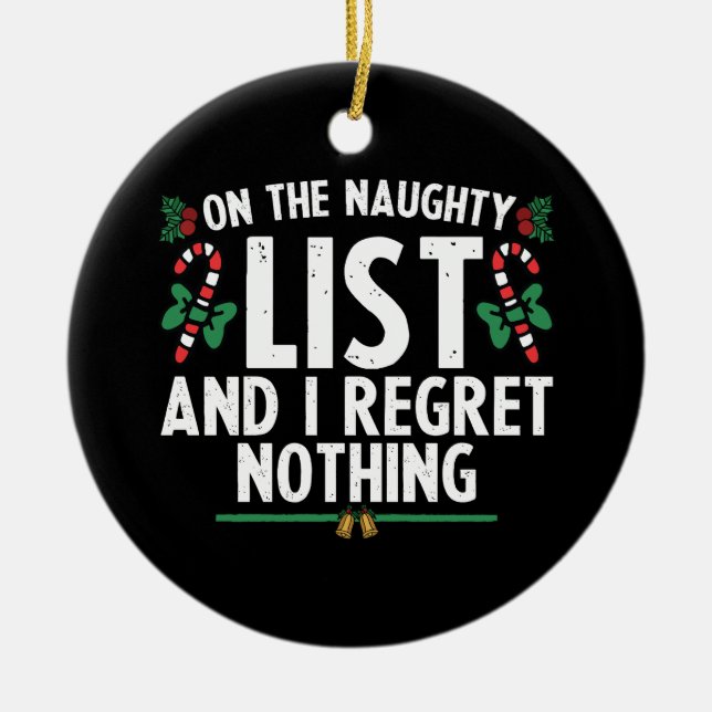 På Den Stygga Listan Och Inget Ångrar Jag Jul Julgransprydnad Keramik (Framsidan)