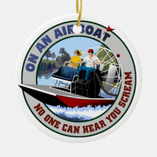 På en Airboat ingen kan höra dig skrika Julgransprydnad Keramik