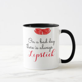 På en dåligadag finns det alltid läppstift! mugg
