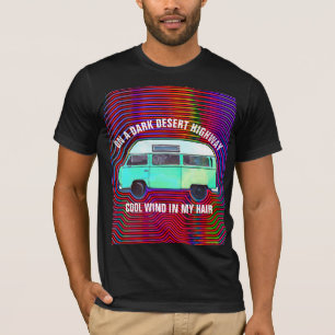 PÅ EN MÖRK DESERT HIGHWAY, HIPPIE RETRO T-Shirts