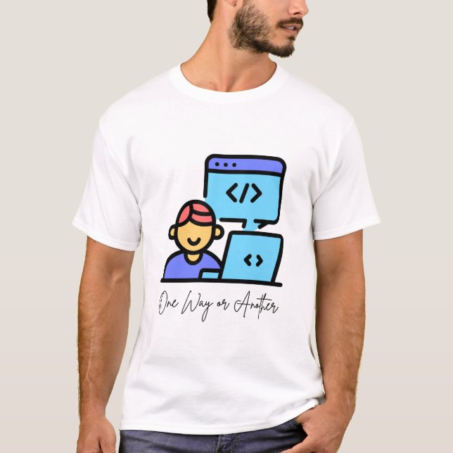 På ett eller annat sätt - Programmering T Shirt (Framsida)