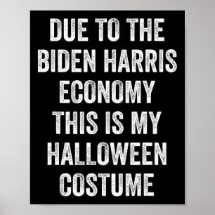 På grund av Biden Harris är detta min Halloween-ko Poster