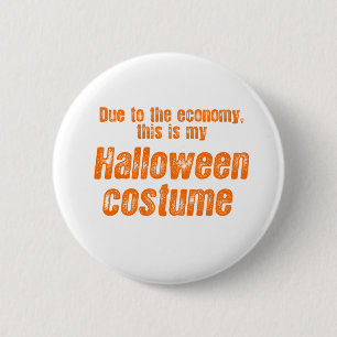 PÅ GRUND AV EKONOMIN ÄR DETTA MIN HALLOWEEN-KOSTUM KNAPP