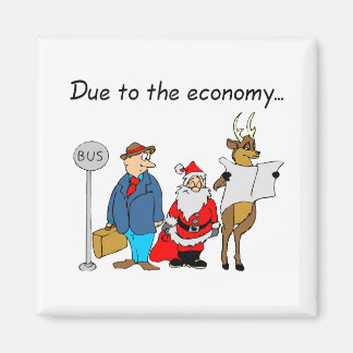 På grund av ekonomin i Santa Magnet