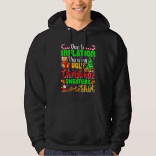 På grund av inflation är det här min fula jultröja hoodie