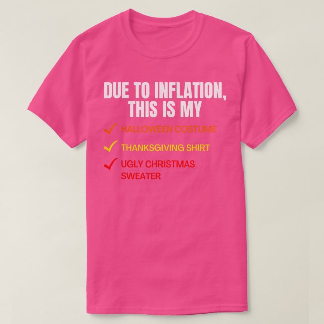 På grund av inflation är det här min Halloween-drä T Shirt (Design framsida)