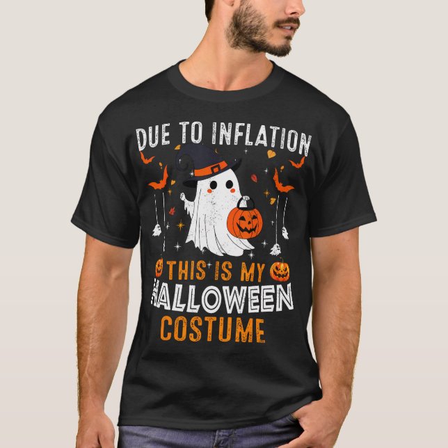På grund av inflation är det här min Halloween-drä T Shirt (Framsida)