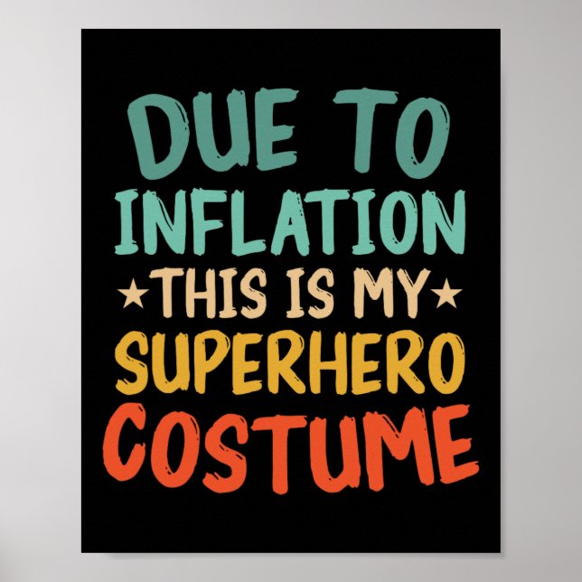 På grund av inflation är det här min superhjältedr poster (Framsidan)