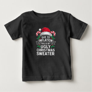 På grund av inflation är det här min vackra julsöt t shirt