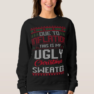 På grund av inflation är det här min vackra julsöt t shirt