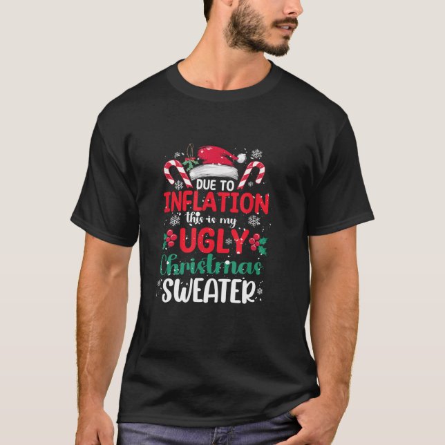 På grund av inflation är det min lilla sötare jul t shirt (Framsida)