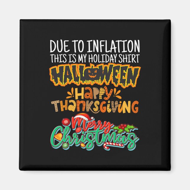 På grund av inflation är detta min Halloween Thank Magnet (Framsidan)