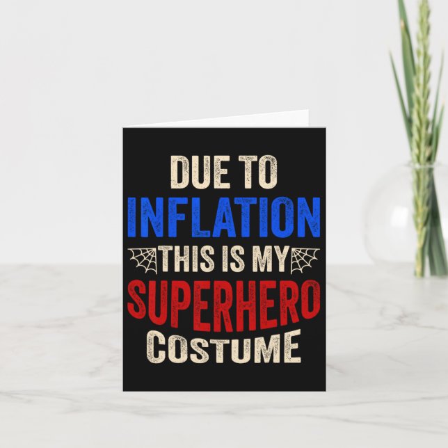 På grund av inflation är detta min superhjältekost kort (Framsida)