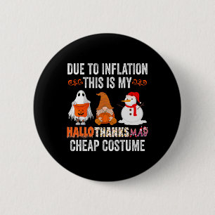 På grund av inflation Detta är min HalloTackMas Bi Knapp