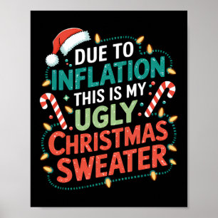 På grund av inflation från den vackra julsötaren J Poster