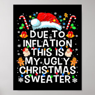 På grund av inflation Ugly jul Sweaters Funny Mana Poster