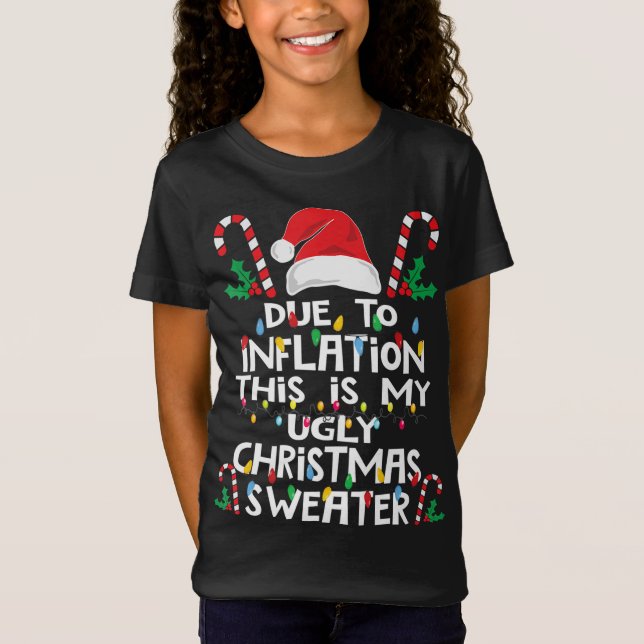 På grund av inflation Ugly jul Sweaters Funny T Shirt (Framsida)