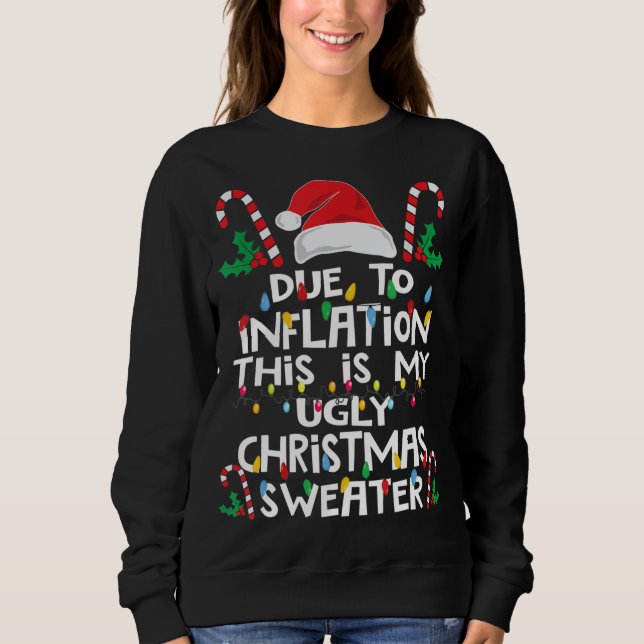 På grund av inflation Ugly jul Sweaters Funny T Shirt (Framsida)