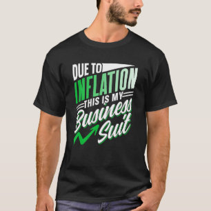 På grund av inflationen är det här mitt företag Ko T Shirt