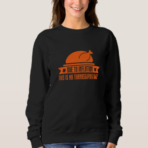 På grund av inflationen är detta min Thanksgiving T Shirt